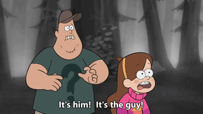 Soos says, It's him! It's the guy!