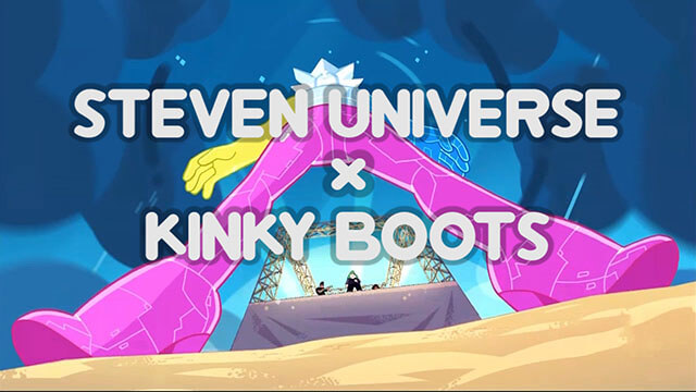 A thumbnail from the video is overlaid with, Steven Universe x Kinky Boots.